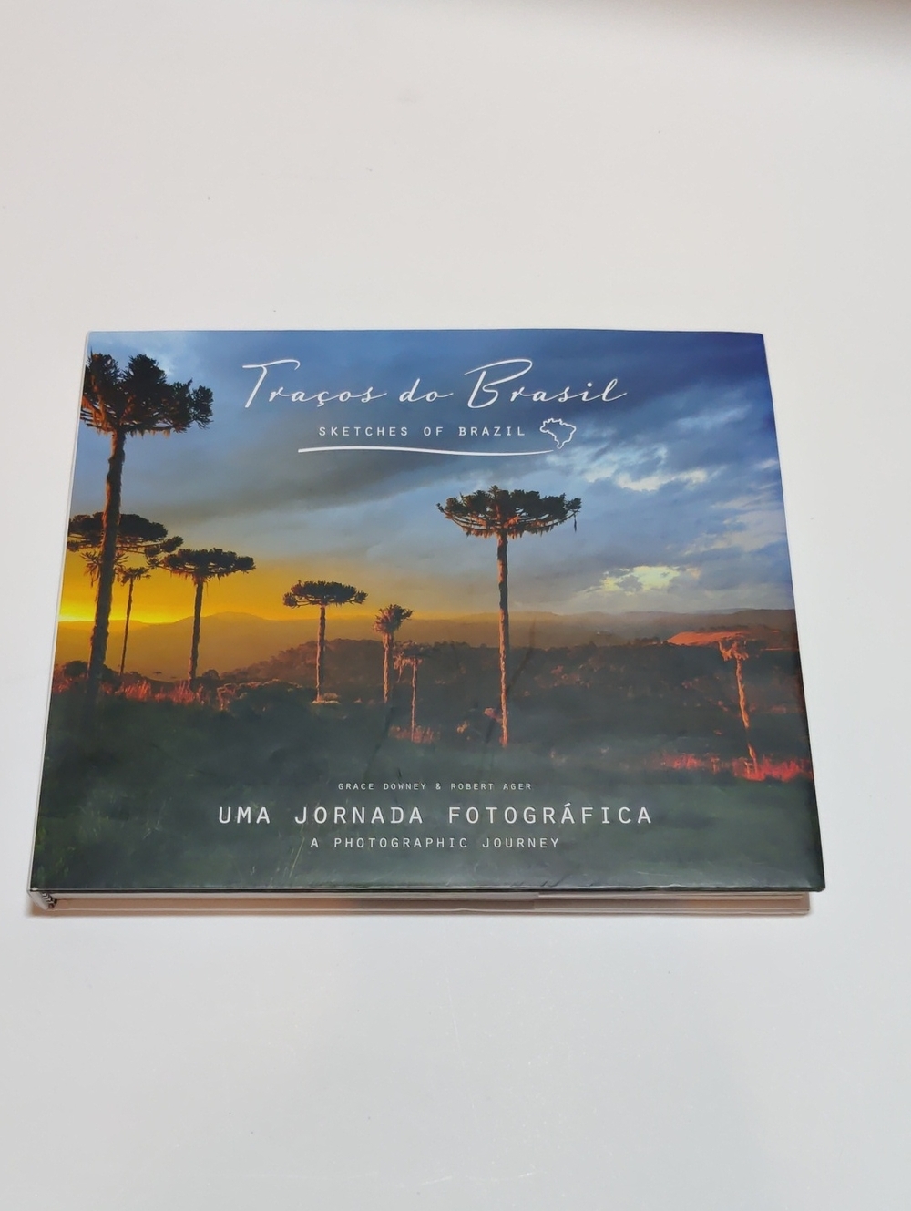Sketches Of Brazil A Photographic Journey By Grace Downey And Robert Ager